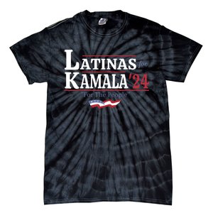 Latinas For Kamala 24 For The People Tie-Dye T-Shirt