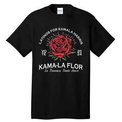 Latinos For Kamala Harris 2024 Vote Kama La Flor Le Temenos Tall T-Shirt