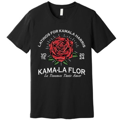 Latinos For Kamala Harris 2024 Vote Kama La Flor Le Temenos Premium T-Shirt