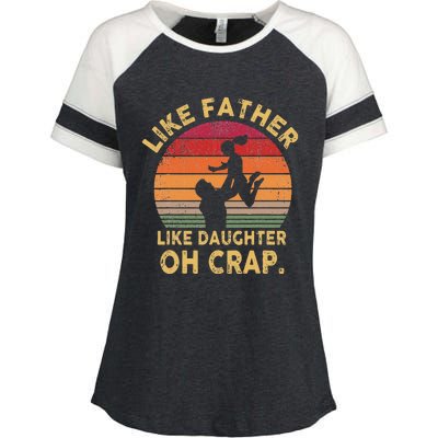 Like Father Like Daughter Oh Crap Enza Ladies Jersey Colorblock Tee