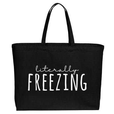 Literally Freezing Cotton Canvas Jumbo Tote