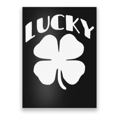 LUCKY Four Leaf Clover Saint Patrick's Day Special Edition Poster