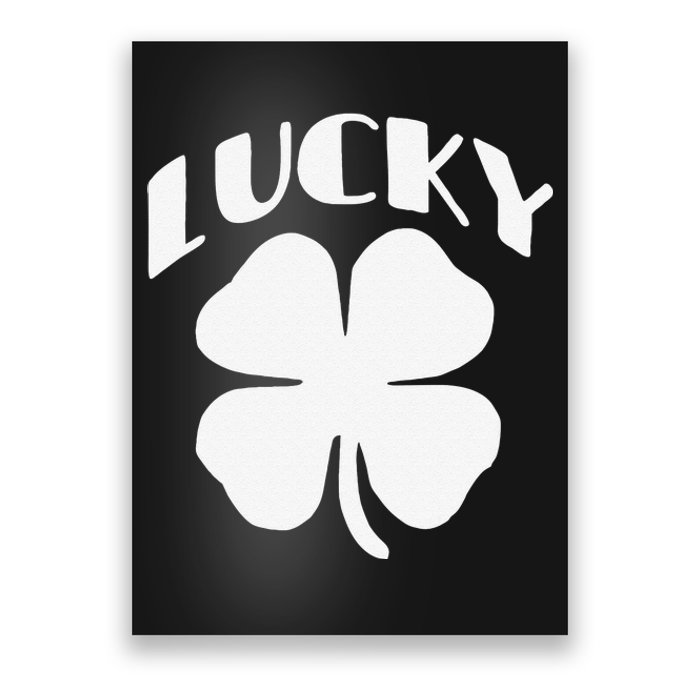 LUCKY Four Leaf Clover Saint Patrick's Day Special Edition Poster