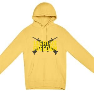 Legalize Freedom Libertarian Argift15 Gun Rights 2nd Adt Gift Premium Pullover Hoodie