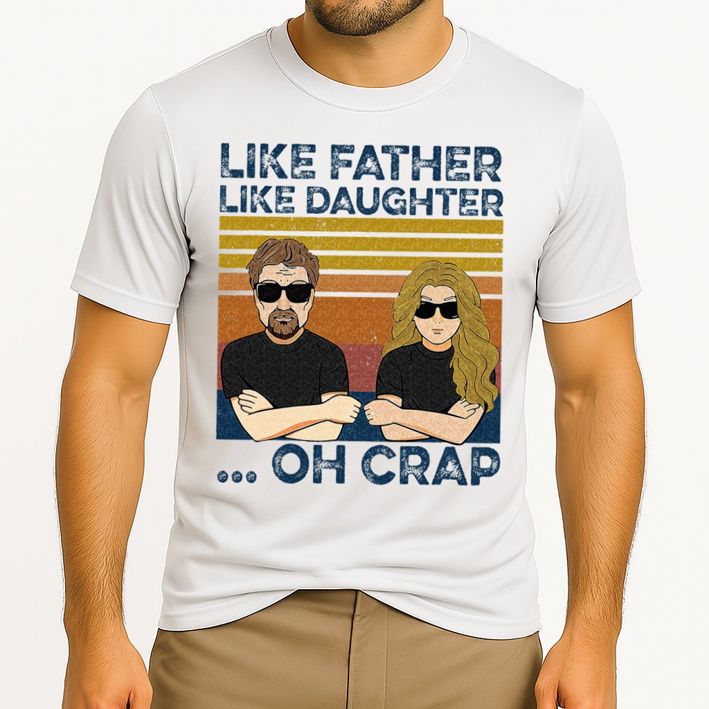 Like Father Like Daughter Oh Crap Cooling Performance Crew T-Shirt