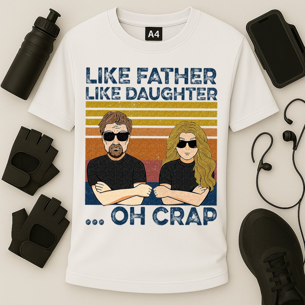 Like Father Like Daughter Oh Crap Cooling Performance Crew T-Shirt