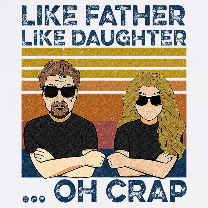 Like Father Like Daughter Oh Crap Cooling Performance Crew T-Shirt