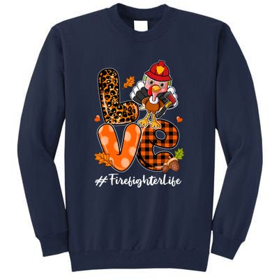 Love Firefighter Leopard Turkey Fall Thanksgiving Tall Sweatshirt