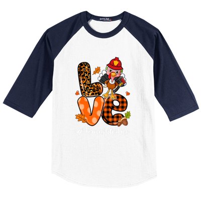 Love Firefighter Leopard Turkey Fall Thanksgiving Baseball Sleeve Shirt