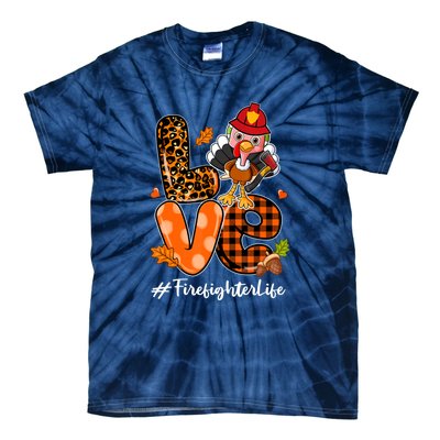 Love Firefighter Leopard Turkey Fall Thanksgiving Tie-Dye T-Shirt