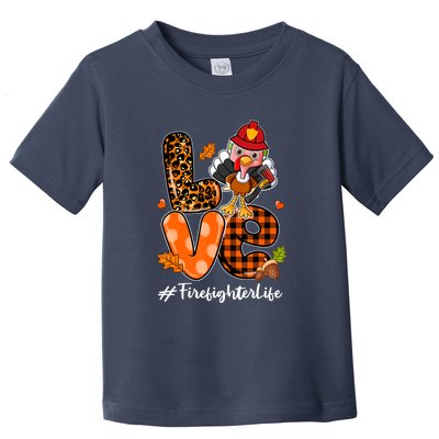 Love Firefighter Leopard Turkey Fall Thanksgiving Toddler T-Shirt