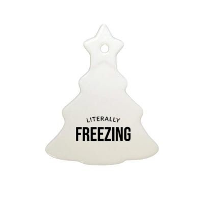 Literally Freezing Ceramic Tree Ornament