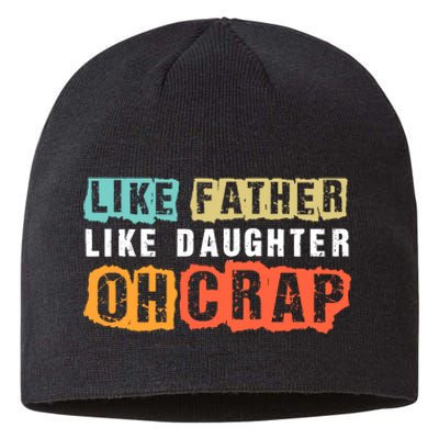 Like Father Like Daughter Oh Crap Sustainable Beanie