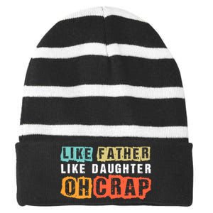 Like Father Like Daughter Oh Crap Striped Beanie with Solid Band