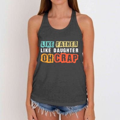 Like Father Like Daughter Oh Crap Women's Knotted Racerback Tank