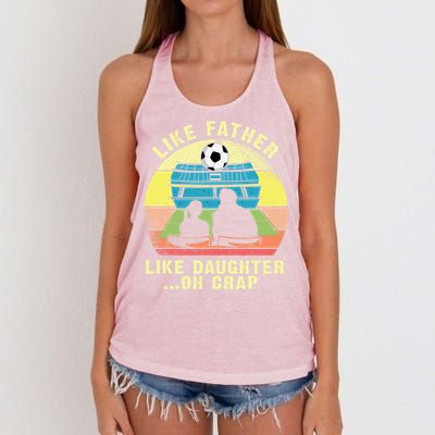 Like Father Like Daughter Oh Crap Soccer Fathers Day Women's Knotted Racerback Tank