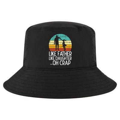 Like Father Like Daughter Oh Crap Retro Fathers Day Dad Papa Cool Comfort Performance Bucket Hat