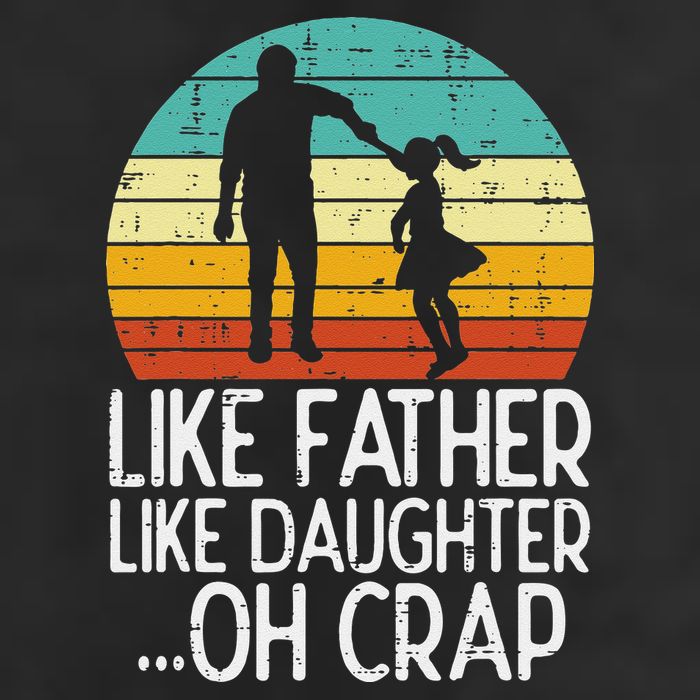 Like Father Like Daughter Oh Crap Retro Fathers Day Dad Papa 7 Panel Mesh Trucker Snapback Hat