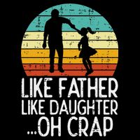 Like Father Like Daughter Oh Crap Retro Fathers Day Dad Papa 16 in Basic Backpack