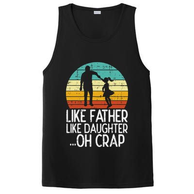 Like Father Like Daughter Oh Crap Retro Fathers Day Dad Papa PosiCharge Competitor Tank