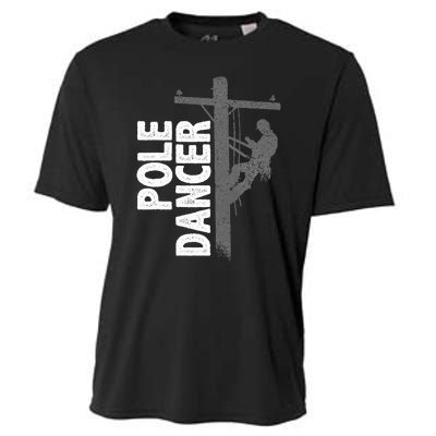 Lineman Funny Lineman Pole Dancer Cooling Performance Crew T-Shirt