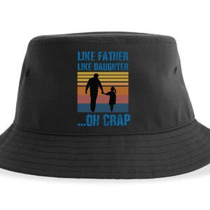 Like Father Like Daughter Oh Crap Funny Gift Sustainable Bucket Hat