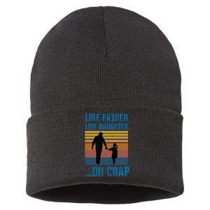 Like Father Like Daughter Oh Crap Funny Gift Sustainable Knit Beanie