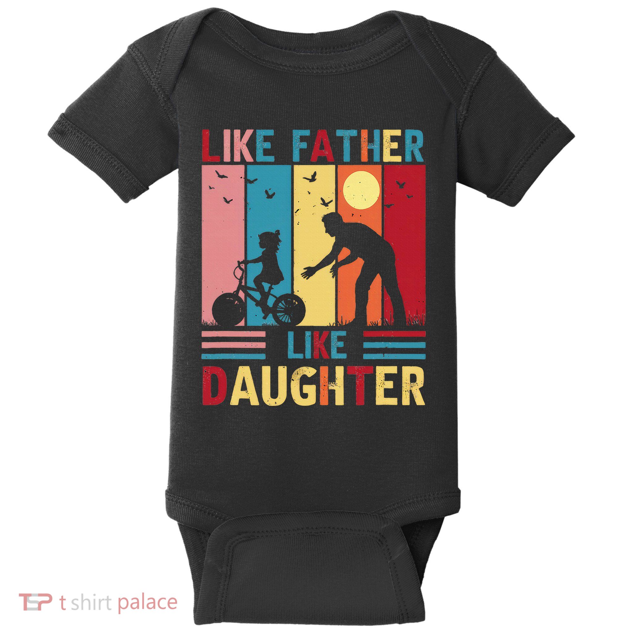 Like Father Like Daughter Oh Crap FatherS Day Baby Bodysuit