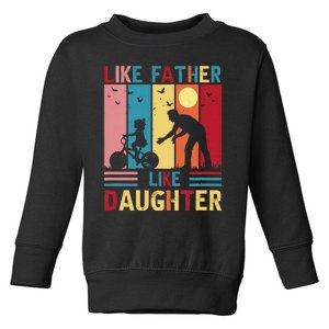 Like Father Like Daughter Oh Crap FatherS Day Toddler Sweatshirt