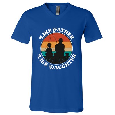 Like Father Like Daughter Gift Family Fishing Trip Funny Gift V-Neck T-Shirt