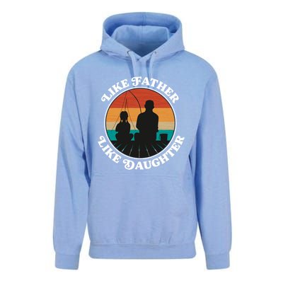 Like Father Like Daughter Gift Family Fishing Trip Funny Gift Unisex Surf Hoodie