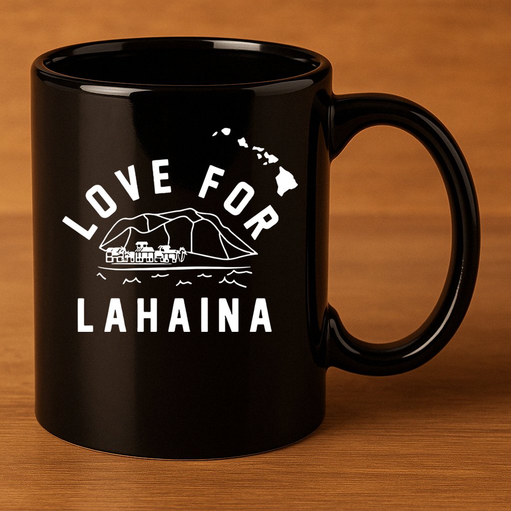 Love For Lahaina Strong Hawaii 11oz C Handle Ceramic Mug
