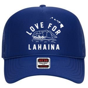 Love For Lahaina Strong Hawaii High Crown Mesh Back Trucker Hat