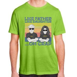 Like Father Like Daughter Adult ChromaSoft Performance T-Shirt