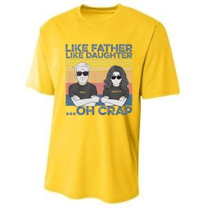 Like Father Like Daughter Performance Sprint T-Shirt