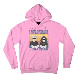 Like Father Like Daughter Hoodie