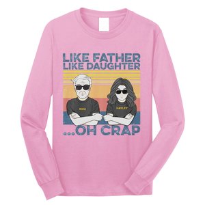 Like Father Like Daughter Long Sleeve Shirt