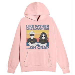 Like Father Like Daughter Urban Pullover Hoodie