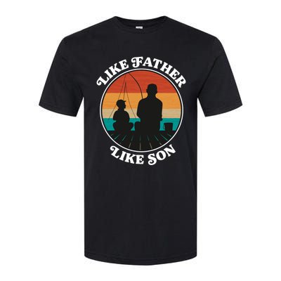 Like Father Like Son Funny Gift Family Fishing Trip Cool Gift Softstyle® CVC T-Shirt