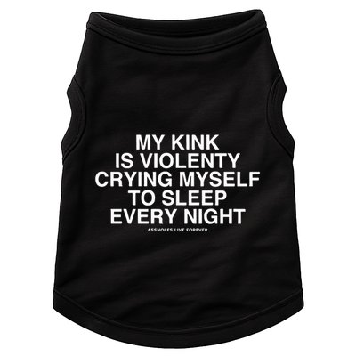 Linda Finegold My Kink Is Violenty Crying Myself To Sleep Every Night Doggie Tank