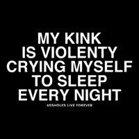 Linda Finegold My Kink Is Violenty Crying Myself To Sleep Every Night Cooling Performance Crew T-Shirt