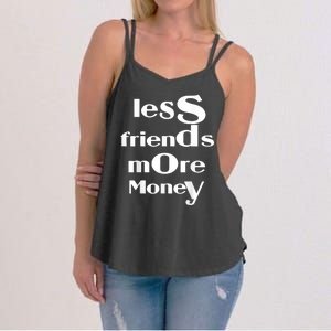 Less Friends More Money Women's Strappy Tank