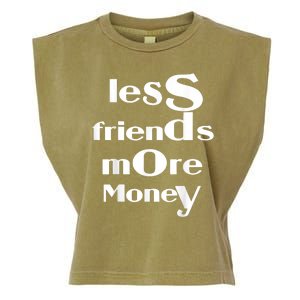 Less Friends More Money Garment-Dyed Women's Muscle Tee