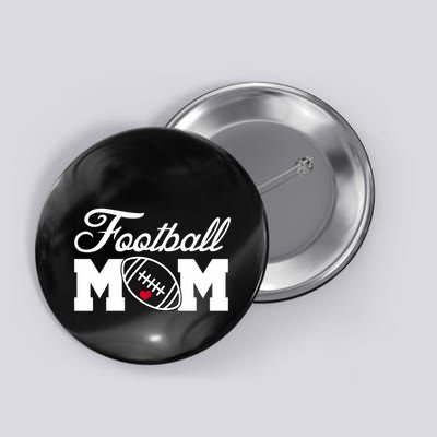 Love Football Mom Cute Gameday Button