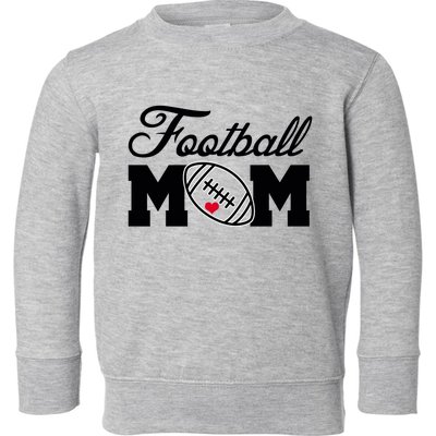 Love Football Mom Cute Gameday Toddler Sweatshirt