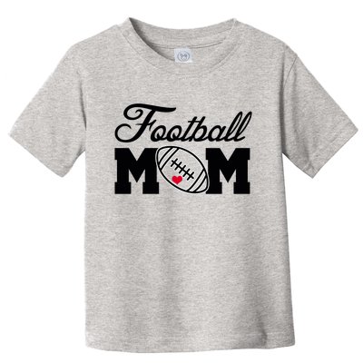 Love Football Mom Cute Gameday Toddler T-Shirt