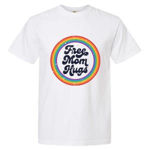 Lgbtq Free Mom Hugs Pride Lgbt Ally Rainbow MotherS Day Gift Garment-Dyed Heavyweight T-Shirt