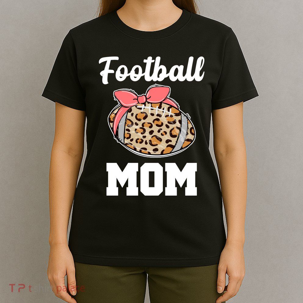 Leopard Football Mom Cute Gift T-Shirt