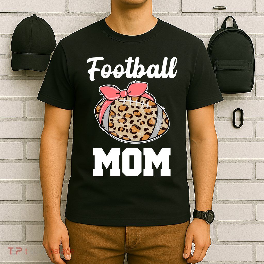 Leopard Football Mom Cute Gift T-Shirt