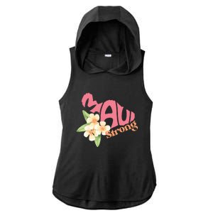 Lahaina Fires Maui Wildfire Relief Maui Strong Ladies PosiCharge Tri-Blend Wicking Draft Hoodie Tank